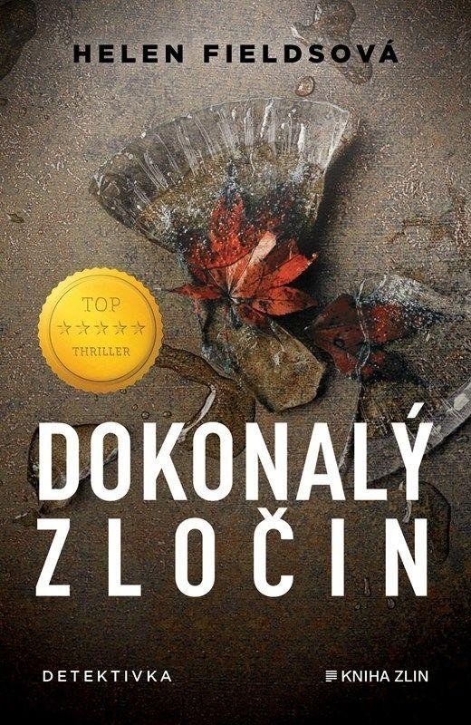 Dokonalý zločin, 2.  vydání - Helen Fields