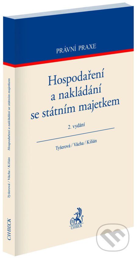 Hospodaření a nakládání se státním majetkem - Dagmar Tyšerová