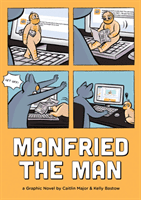 Manfried the Man: A Graphic Novel (Major Caitlin)(Paperback)