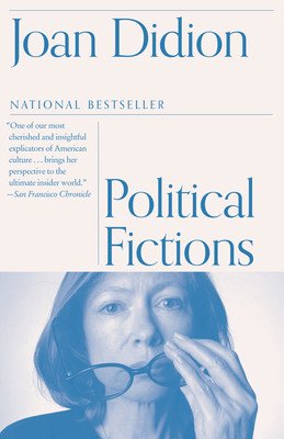 Political Fictions (Didion Joan)(Paperback)