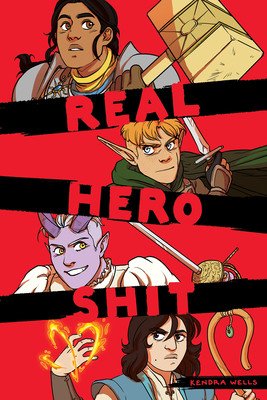 Real Hero Shit (Wells Kendra)(Paperback)