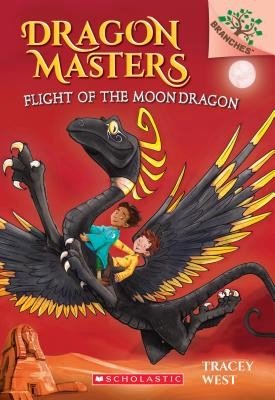 Flight of the Moon Dragon: A Branches Book (Dragon Masters #6), 6 (West Tracey)(Paperback)