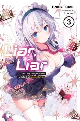 Liar, Liar, Vol. 3 (Kuou Haruki)(Paperback)