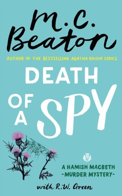 Death of a Spy - A Hamish Macbeth Mystery (Beaton M.C.)(Pevná vazba)