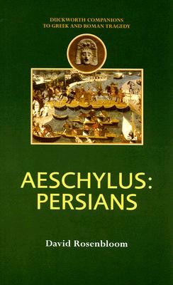 Aeschylus: Persians (Rosenbloom David)(Paperback)