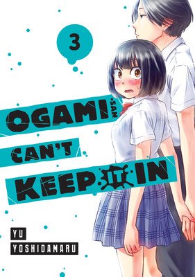 Ogami-San Can't Keep It in 3 (Yoshidamaru Yu)(Paperback)