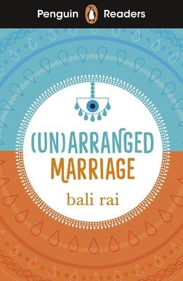 Penguin Readers Level 5: (Un)arranged Marriage (ELT Graded Reader) (Rai Bali)(Paperback / softback)