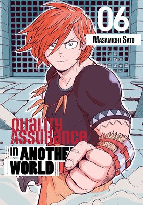 Quality Assurance in Another World 6 (Sato Masamichi)(Paperback)