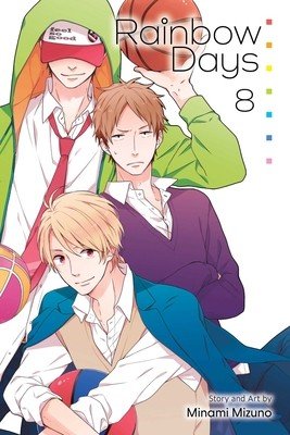 Rainbow Days, Vol. 8 (Mizuno Minami)(Paperback)