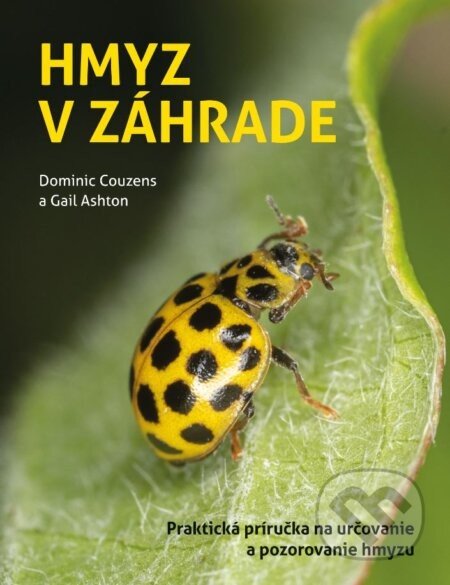 Hmyz v záhrade - Dominic Couzens