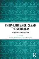 China-Latin America and the Caribbean: Assessment and Outlook (Kellner Thierry)(Paperback)