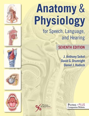 Anatomy & Physiology for Speech, Language, and Hearing(Pevná vazba)
