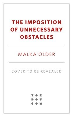 The Imposition of Unnecessary Obstacles (Older Malka)(Pevná vazba)