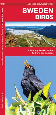 Sweden Birds - A Folding Pocket Guide to Familiar Species (Kavanagh James)(Pamphlet)