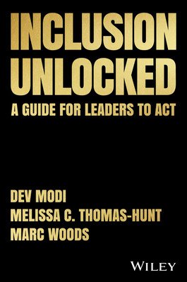 Inclusion Unlocked: A Guide for Leaders to ACT (Modi Dev)(Pevná vazba)