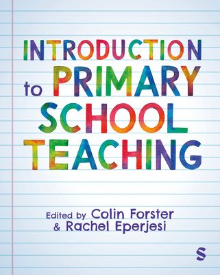 Introduction to Primary School Teaching (Forster Colin)(Paperback)
