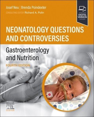 Neonatology Questions and Controversies: Gastroenterology and Nutrition (Neu Josef)(Paperback)