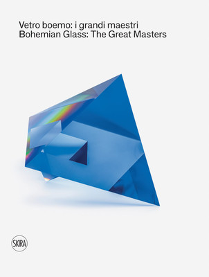 Bohemian Glass: The Great Masters (Petrov Sylva)(Pevná vazba)
