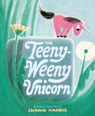 The Teeny-Weeny Unicorn (Harris Shawn)(Pevná vazba)