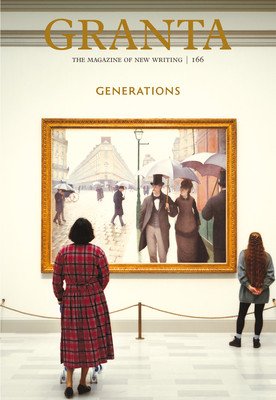 Granta 166: Generations (Meaney Thomas)(Paperback)
