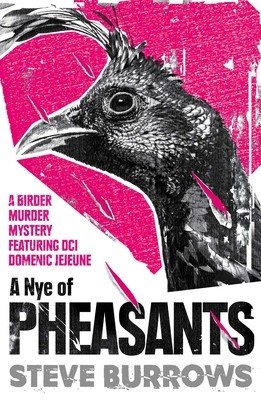 A Nye of Pheasants: Birder Murder Mysteries (Burrows Steve)(Paperback)
