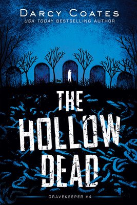 The Hollow Dead (Coates Darcy)(Paperback)