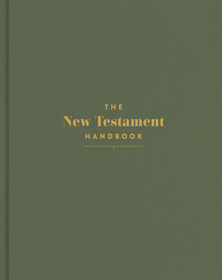 The New Testament Handbook, Sage Cloth Over Board: A Visual Guide Through the New Testament (Holman Reference)(Pevná vazba)