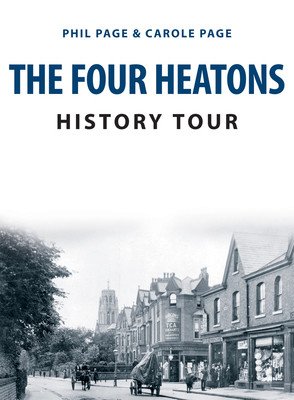 The Four Heatons History Tour (Page Phil)(Paperback)