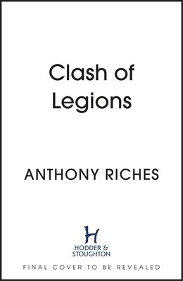 Clash of Legions (Riches Anthony)(Pevná vazba)