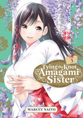 Tying the Knot with an Amagami Sister 3 (Naito Marcey)(Paperback)
