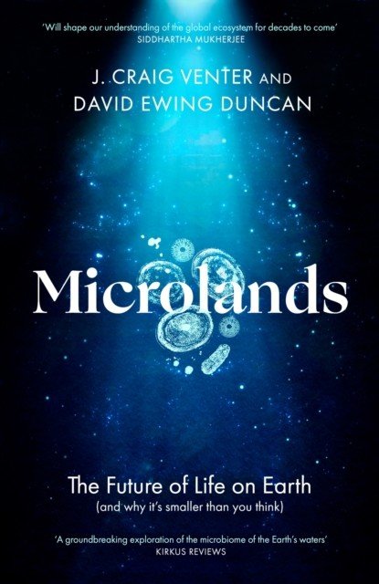 Microlands - The Future of Life on Earth (and Why Its Smaller Than You Think) (Venter J. Craig)(Pevná vazba)