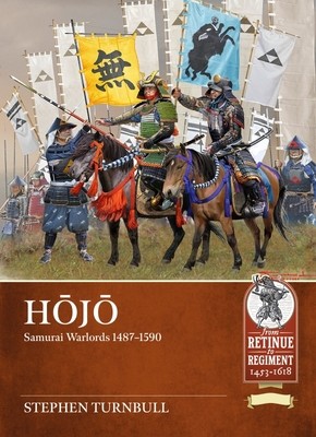 Hojo: Samurai Warlords 1487-1590 (Turnbull Stephen)(Paperback)