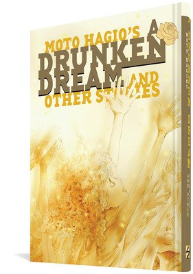 A Drunken Dream and Other Stories (Hagio Moto)(Pevná vazba)