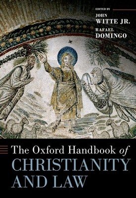 The Oxford Handbook of Christianity and Law (Witte Jr John)(Pevná vazba)