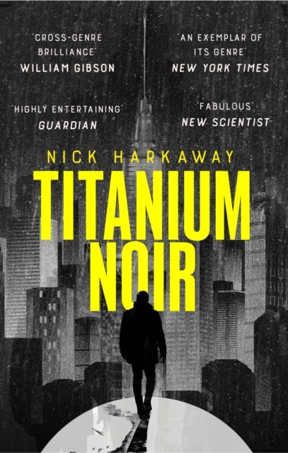 Titanium Noir (Harkaway Nick)(Paperback / softback)