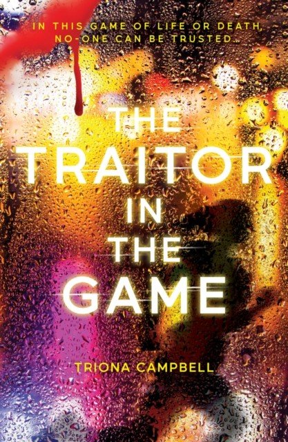 Traitor in the Game (Campbell Triona)(Paperback / softback)