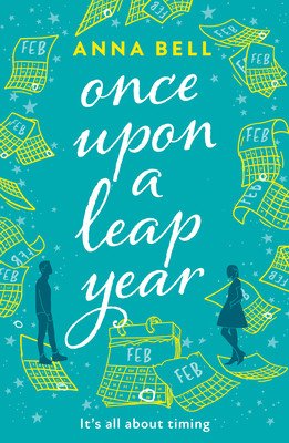 Once Upon a Leap Year (Bell Anna)(Paperback / softback)