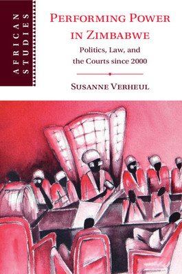 Performing Power in Zimbabwe (Verheul Susanne)(Paperback)