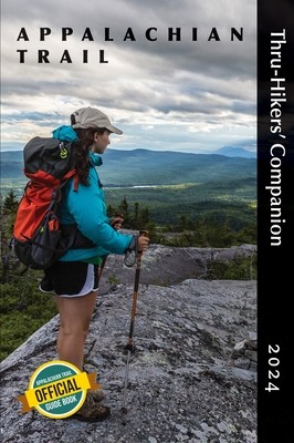 Appalachian Trail Thru-Hikers' Companion 2024 (Appalachian Long Distance Hikers Associa)(Paperback)
