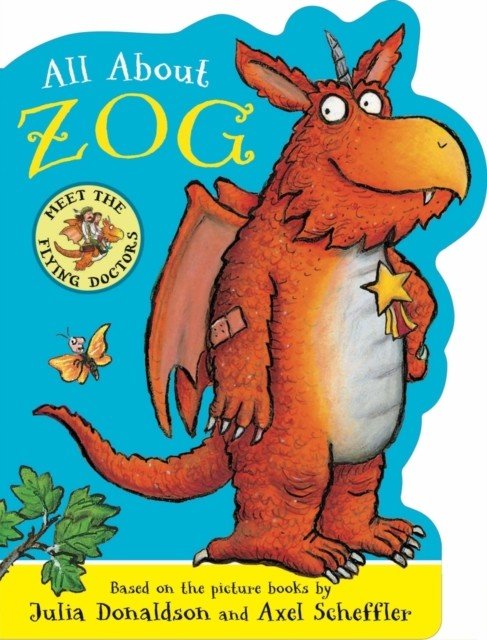 All About Zog - A Zog Shaped Board Book (Donaldson Julia)(Board book)