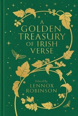 A Golden Treasury of Irish Verse (Robinson Lennox)(Pevná vazba)