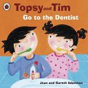 Topsy and Tim: Go to the Dentist (Adamson Jean)(Paperback / softback)