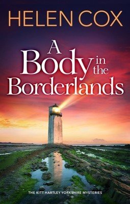 A Body in the Borderlands (Cox Helen)(Paperback)