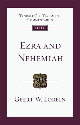 Ezra and Nehemiah - An Introduction and Commentary (Lorein Geert W.)(Paperback / softback)