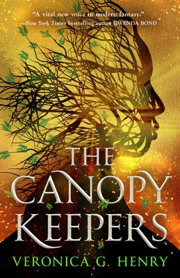 The Canopy Keepers (Henry Veronica G.)(Paperback)