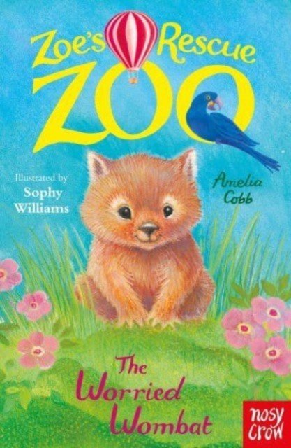 Zoe's Rescue Zoo: The Worried Wombat (Cobb Amelia)(Paperback / softback)