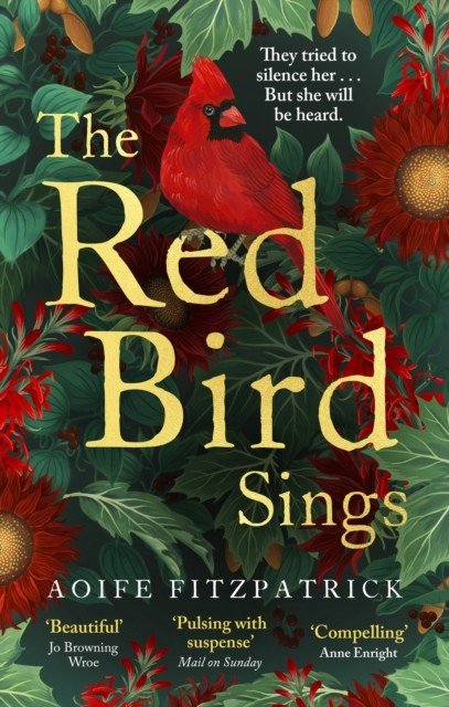 Red Bird Sings - A chilling and gripping historical gothic fiction debut, shortlisted for the Irish Book Awards 2023 (Fitzpatrick Aoife)(Paperback / softback)