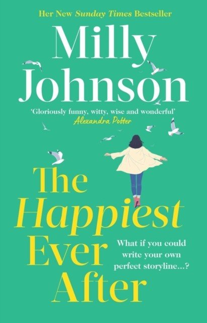Happiest Ever After - The brilliant new feelgood novel from the much-loved Sunday Times bestseller (Johnson Milly)(Pevná vazba)