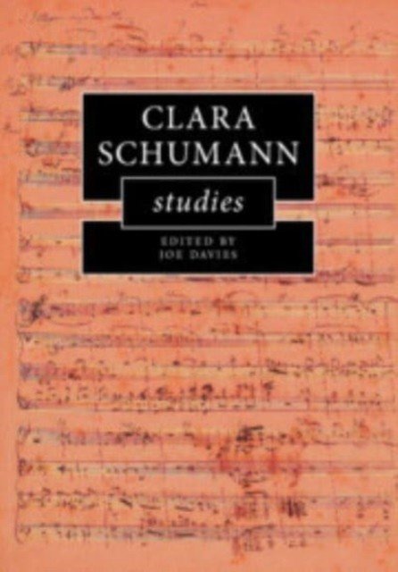 Clara Schumann Studies (Davies Joe)(Paperback)
