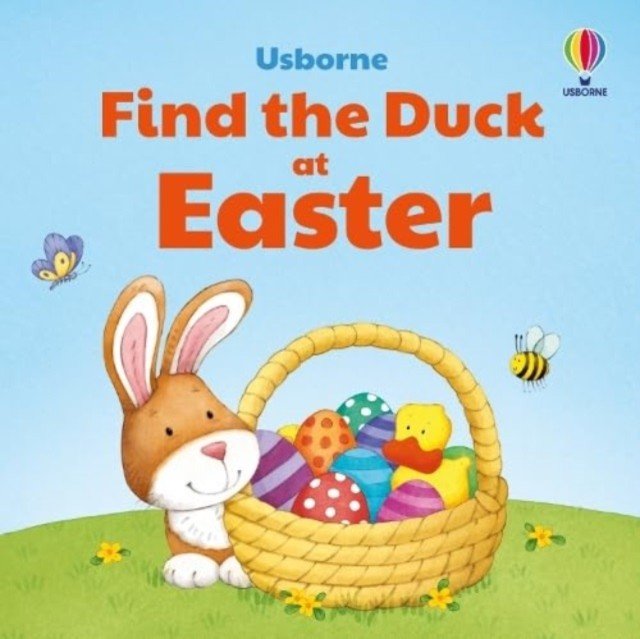 Find the Duck at Easter (Nolan Kate)(Board book)